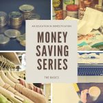 Money Saving Series: Introduction to Saving Money